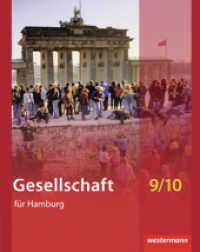 Gesellschaft - Ausgabe für Stadtteilschulen in Hamburg : Schülerband 9 / 10 (Gesellschaft 9) （2013. 288 S. m. zahlr. farb. Abb. 266.00 mm）