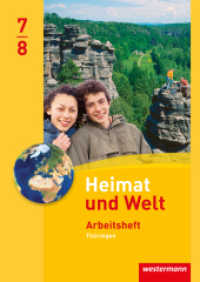 Heimat und Welt - Ausgabe 2011 für Thüringen : Arbeitsheft 7/8 (Heimat und Welt 12) （2014. 32 S. m. zahlr. Abb. 296.00 mm）