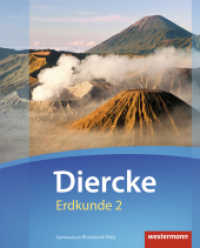 Diercke Erdkunde - Ausgabe 2016 für Gymnasien in Rheinland-Pfalz : Schulbuch 2 mit Schutzumschlag (Diercke Erdkunde 4) （2016. 304 S. m. zahlr. farb. Abb. u. Ktn. 272.00 mm）