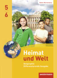 Heimat und Welt - Ausgabe 2016 für Baden-Württemberg : Schulbuch 5 / 6 (Heimat und Welt 1) （2016. 244 S. m. zahlr. farb. Abb. u. Ktn. 267.00 mm）