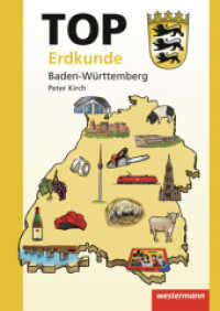 TOP Erdkunde Baden-Württemberg : TOP Baden-Württemberg (Topographische Arbeitshefte - Ausgabe 2013 5) （2013. 24 S. m. farb. Abb. u. Ktn. 297.00 mm）
