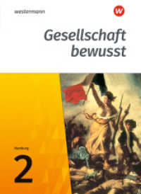 Gesellschaft bewusst - Ausgabe 2017 für Stadtteilschulen in Hamburg : Schulbuch 2 (Gesellschaft bewusst 10) （2019. 304 S. 265.00 mm）