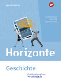 Horizonte - Ausgabe 2026 für die Sekundarstufe II in Hessen : Vertiefungsheft Kontroversen über die Vergangenheit (horizonte) （1. Auflage 2025. 2025. 32 S.）
