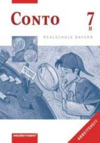 Conto für Realschule Bayern - 7. Jahrgangsstufe, Wahlpflichtfächergruppe II, Arbeitsheft (Conto) （Nachdr. 2014. 144 S. m. Abb. 30 cm）