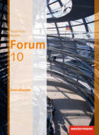 Forum - Wirtschaft und Recht / Sozialkunde Ausgabe 2012 : Schülerband 10 Sozialkunde (Forum - Wirtschaft und Recht / Sozialkunde 10) （2014. 168 S. m. zahlr. farb. Abb. 265.00 mm）