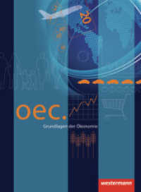 Oec. Grundlagen der Ökonomie - Ausgabe 2012 : Schulbuch (Oec. 1) （2012. 496 S. 266.00 mm）