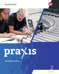 Praxis Arbeitslehre - Ausgabe 2022 für Hessen : Schulbuch 2 (Praxis - Arbeitslehre 3) （2023. 232 S. 267.00 mm）