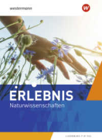 Erlebnis Naturwissenschaften - Ausgabe für 2022 Luxemburg : Schulbuch 1 (Erlebnis Naturwissenschaften 1) （2022. 256 S. 267.00 mm）