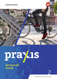 Praxis Wirtschaft Politik - Ausgabe 2023 für Nordrhein-Westfalen : Schulbuch 2 7./8. Schuljahr (Praxis Wirtschaft Politik) （2024. 256 S. 267.00 mm）