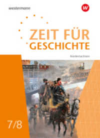 Zeit für Geschichte - Ausgabe 2023 für Gymnasien in Niedersachsen : Schulbuch 7 / 8 (Zeit für Geschichte) （1. Auflage 2025. 2025. 216 S. 265.00 mm）