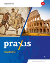 Praxis Geschichte - Ausgabe 2025 für Nordrhein-Westfalen : Schulbuch 1 5./6. Schuljahr (Praxis Geschichte) （2025. 240 S. 267.00 mm）