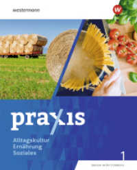 Praxis Alltagskultur - Ernährung - Soziales (AES) : Schulbuch 1 7./8. Schuljahr (Praxis - AES) （2024. 200 S. 266.00 mm）