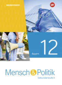 Mensch und Politik SII - Ausgabe 2023 für Bayern : Schulbuch 12 (Mensch und Politik SII) （1. Auflage 2024. 2024. 320 S. 267.00 mm）