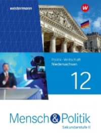 Mensch und Politik SII - Ausgabe 2023 für Niedersachsen : Schulbuch 12 (Mensch und Politik SII) （1. Auflage 2024. 2024. 288 S. 267.00 mm）