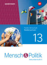 Mensch und Politik SII - Ausgabe 2023 für Niedersachsen : Schulbuch 13 (Mensch und Politik SII) （1. Auflage 2025. 2025. 256 S. 265.00 mm）