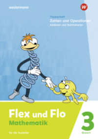 Flex und Flo - Ausgabe 2023 für Bayern : Themenheft Zahlen und Operationen: Addieren und Subtrahieren 3 Für die Ausleihe (Flex und Flo) （2024. 68 S. 298.00 mm）
