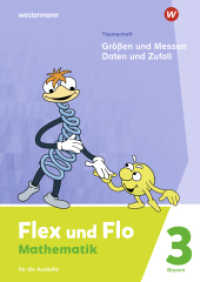 Flex und Flo - Ausgabe 2023 für Bayern : Themenheft Größen und Messen - Daten und Zufall 3 Für die Ausleihe (Flex und Flo) （2024. 56 S. 297.00 mm）