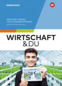 Wirtschaft und DU - Ausgabe 2024 für Baden-Württemberg : Wirtschaft/Berufs- und Studienorientierung Schulbuch 8-10 (Wirtschaft und DU) （2024. 312 S.）