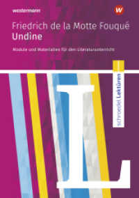 Friedrich de la Motte Fouqué: Undine : Friedrich de la Motte Fouqué: Undine Module und Materialien für den Literaturunterricht (Schroedel Lektüren 331) （2019. 128 S. 298.00 mm）