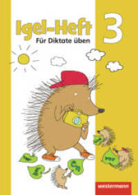 Igel - Hefte: Für Diktate üben : Arbeitsheft 3 (Igel-Hefte 5) （2012. 72 S. m. zahlr. zweifarb. Illustr., Beil: farb. Sticker. 297.00）