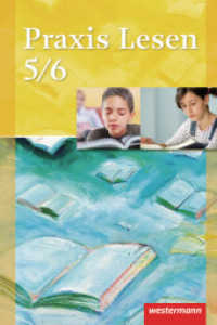 Praxis Lesen - Ausgabe West : Schülerband 5 / 6 (Praxis Lesen 1) （2006. 120 S. 210.00 mm）