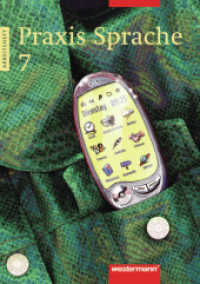 Praxis Sprache Ausgabe 2002 für Realschulen und Gesamtschulen : Arbeitsheft 7 (Praxis Sprache 9) （Nachdr. 2006. 72 S. m. zahlr. farb. Illustr. 297.00 mm）