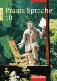 Praxis Sprache Ausgabe 2002 für Realschulen und Gesamtschulen : Arbeitsheft 10 (Praxis Sprache 21) （2006. 80 S. m. zahlr. farb. Illustr. 297.00 mm）