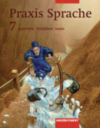 Praxis Sprache Ausgabe Ost : Schülerband 7 (Praxis Sprache 9) （Nachdr. 2006. 279 S. m. zahlr. farb. Abb. 265.00 mm）