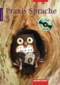 Praxis Sprache Ausgabe 2002 für Realschulen und Gesamtschulen : Arbeitsheft 5 mit Lernsoftware (Praxis Sprache 3) （2006. 72 S. m. zahlr. farb. Illustr. 297.00 mm）