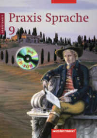 Praxis Sprache, Neukonzeption. 9. Schuljahr, Arbeitsheft m. CD-ROM : RSR 2006 （2007. 71 S. m. zahlr. farb. Illustr. 297 mm）