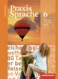 Praxis Sprache - Ausgabe 2011 für Sachsen : Schulbuch 6 (Praxis Sprache 11) （2012. 296 S. m. Abb. 266.00 mm）