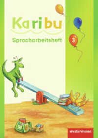 Karibu - Ausgabe 2009 : Spracharbeitsheft 3 (Karibu 45) （2011. 160 S. 298.00 mm）