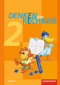 Denken und Rechnen - Ausgabe 2014 für Grundschulen in Bayern : Schulbuch 2 mit Schutzumschlag (Denken und Rechnen 11) （2014. 136 S. m. zahlr. meist farb. Abb. 298.00 mm）
