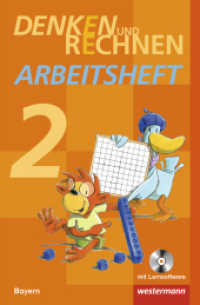 Denken und Rechnen - Ausgabe 2014 für Grundschulen in Bayern : Arbeitsheft 2 mit CD-ROM (Denken und Rechnen 13) （2014. 76 S. m. zahlr. meist farb. Abb. 297.00 mm）