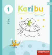 Karibu - Ausgabe 2016 : Fibel für die Ausleihe. Mit Online-Schlüssel (Karibu 15) （Nachdr. 2018. 112 S. m. zahlr. farb. Abb. 235.00 mm）