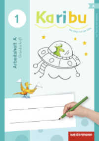 Karibu - Ausgabe 2016 : Arbeitshefte Klasse 1 Grundschrift Zur Fibel für die Ausleihe (Karibu 25) （2016. 208 S. m. zahlr. farb. Abb. 297.00 mm）