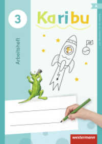 Karibu - Ausgabe 2016 : Arbeitsheft 3 (Karibu 99) （2017. 72 S. m. zahlr. farb. Abb. 297.00 mm）