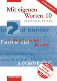 Mit eigenen Worten - Sprachbuch für bayerische Realschulen Ausgabe 2001 : Arbeitsheft zur Prüfungsvorbereitung 10 (Mit eigenen Worten 61) （Nachdr. 2013. 96 S. m. Abb., Beil.: Lösungsheft. 297.00 mm）