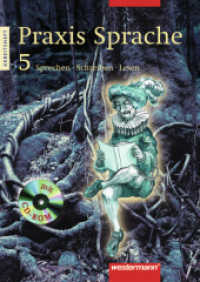 Praxis Sprache, Neukonzeption (Neue Bundesländer und Berlin). 5. Schuljahr, Arbeitsheft m. CD-ROM （Nachdr. 2006. 72 S. m. zahlr. farb. Illustr. 30 cm）