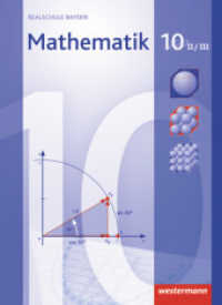 Mathematik - Ausgabe 2009 für Realschulen in Bayern : Schülerband 10 WPF II/III (Mathematik 56) （2014. 200 S. m. zahlr. meist farb. Abb. 267.00 mm）