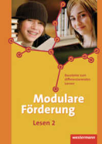 Modulare Förderung für den Deutschunterricht : Arbeitsheft Lesen 2 (Modulare Förderung 3) （2012. 64 S. m. Abb., Beil. Lösungen. 297.00 mm）