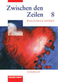 Zwischen den Zeilen, Realschule Bayern. 8. Jahrgangsstufe （2002. 255 S. m. zahlr. meist farb. Abb. 26,5 cm）