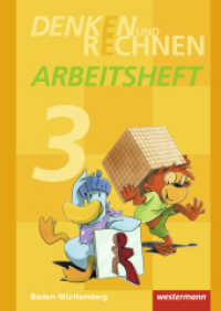 Denken und Rechnen - Ausgabe 2016 für Grundschulen in Baden-Württemberg : Arbeitsheft 3 (Denken und Rechnen 16) （Nachdr. 2017. 72 S. m. Abb. 297.00 mm）