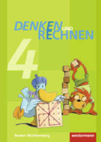 Denken und Rechnen - Ausgabe 2016 für Grundschulen in Baden-Württemberg : Schulbuch 4 (Denken und Rechnen 22) （Nachdr. 2018. 128 S. m. zahlr. farb. Abb. 297.00 mm）