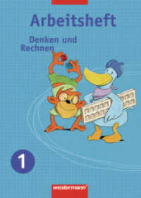 Denken und Rechnen, Ausgabe 2007 für die östlichen Bundesländer. 1. Jahrgangsstufe, Arbeitsheft （2007. 72 S. m. zahlr. meist farb. Abb. 30 cm）