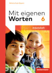 Mit eigenen Worten - Sprachbuch für bayerische Mittelschulen Ausgabe 2016 : Arbeitsheft 6 (Mit eigenen Worten 13) （2018. 88 S. 296.00 mm）