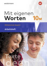 Mit eigenen Worten - Sprachbuch für bayerische Mittelschulen Ausgabe 2016 : Arbeitsheft 10M (Mit eigenen Worten 83) （2022. 88 S. 297.00 mm）