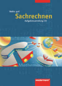 Mathe: gut! : Sachrechnen 7 / 8 (Mathe gut! 5) （Nachdr. 2009. IV, 40 S. m. zweifarb. Illustr. 297.00 mm）