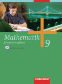 Mathematik - Allgemeine Ausgabe 2006 für die Sekundarstufe I : Schulbuch 9 Erweiterungskurs mit CD-ROM HB, HH, HE, NW, NI, SH (Mathematik 70) （2010. 220 S. m. zahlr. meist farb. Abb. 266.00 mm）