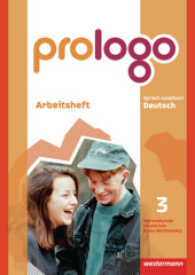 prologo, Werkrealschule / Hauptschule Baden-Württemberg. Bd.3 7. Schuljahr, Arbeitsheft （2009. 64 S. m. zahlr. farb. Abb., Beil.: Lösungen. 30 cm）